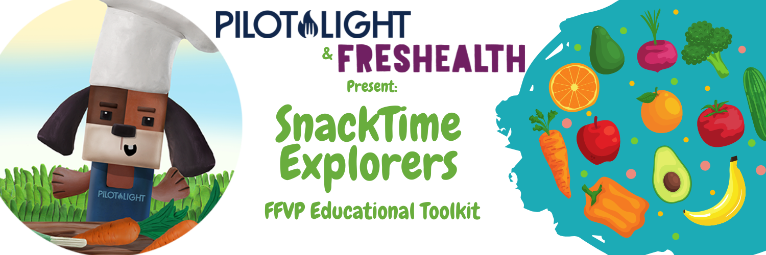 Snack Time Explorers SnackTime Explorers Launches in CPS This Week! - Pilot Light